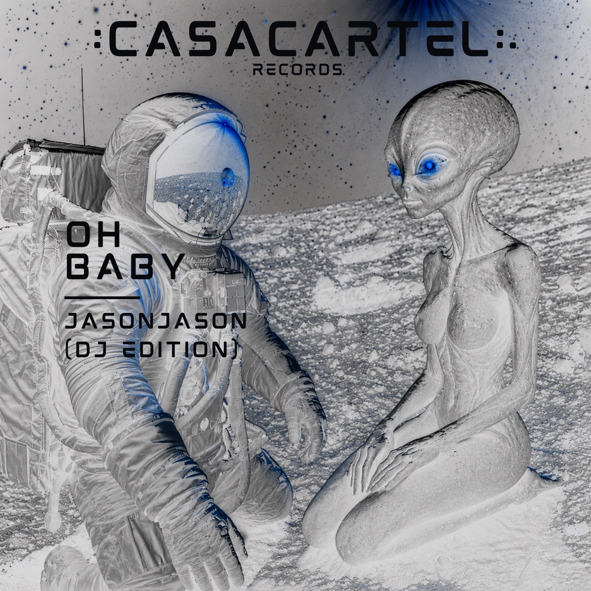 OH BABY (DJ Edition) · Jason Jason · CASACARTEL RECORDS
